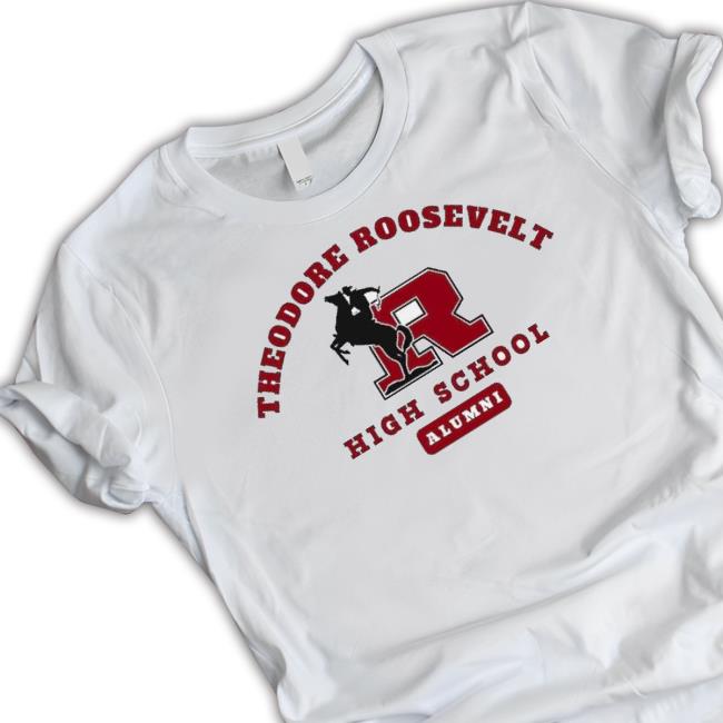 Official Theodore Roosevelt High School Alumni 2023 Shirt